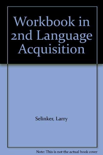 Workbook in 2nd Language Acquisition (9780883774359) by Selinker, Larry