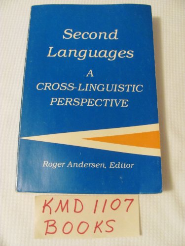 Stock image for Second Languages: A Cross-Linguistic Perspective for sale by West With The Night