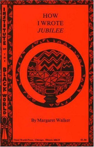 How I Wrote ""Jubilee"" (9780883780251) by Walker, Margaret