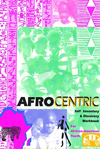 Stock image for Afrocentric Self Inventory and Discovery Workbook: For African-American Youth for sale by WorldofBooks