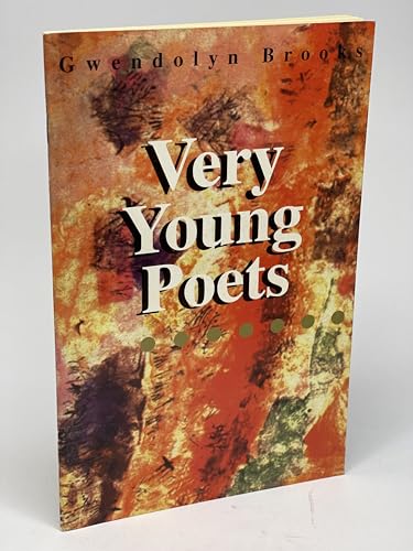 Very Young Poets (9780883780466) by Brooks, Gwendolyn