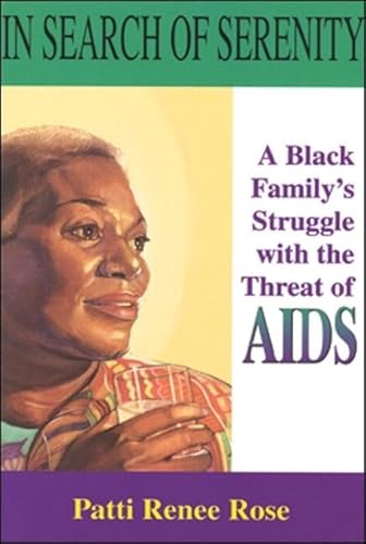 Imagen de archivo de In Search of Serenity: A Black Family's Struggle with the Threat of AIDS a la venta por Hay-on-Wye Booksellers