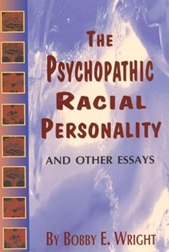 Beispielbild fr Psychopathic Racial Personality and Other Essays zum Verkauf von BooksRun