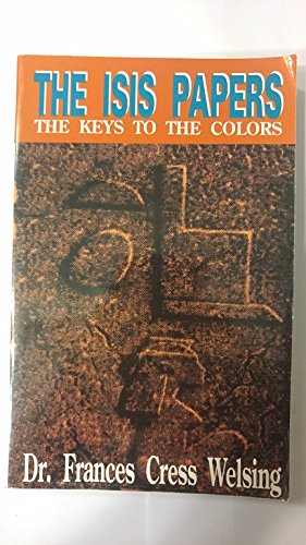 Stock image for The Isis Papers: The Keys to the Colours (Yssis Papers/Keys to the Colors) for sale by Book Deals