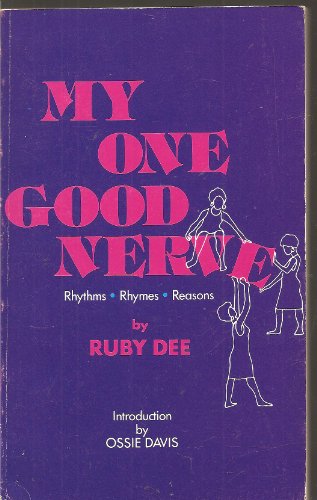 Imagen de archivo de MY ONE GOOD NERVE: RHYTHMS. RHYMES.REASONS a la venta por Du Bois Book Center