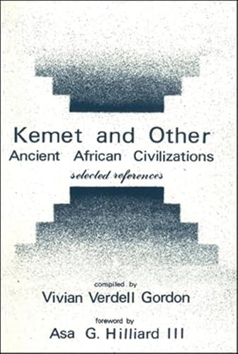 9780883781494: Kemet and Other Ancient African Civilizations: Selected References