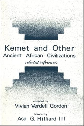 Stock image for Kemet and Other Ancient African Civilizations: Selected References (English and English Edition) for sale by Ergodebooks