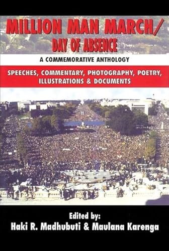 Stock image for Million Man March/Day of Absence : A Commemorative Anthology, Speeches, Commentary, Photography, Poetry, Illustrations and Documents for sale by Better World Books