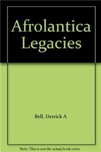 Afrolantica Legacies (9780883782002) by Bell, Derrick A.