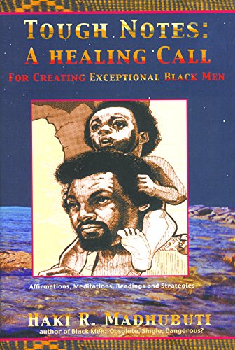 Stock image for Tough Notes: A Healing Call for Creating Exceptional Black Men for sale by Open Books