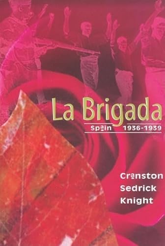 Stock image for La Brigada Spain 19331939 for sale by PBShop.store US