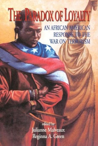 Beispielbild fr Paradox of Loyalty : An African American Response to the War on Terrorism zum Verkauf von Better World Books