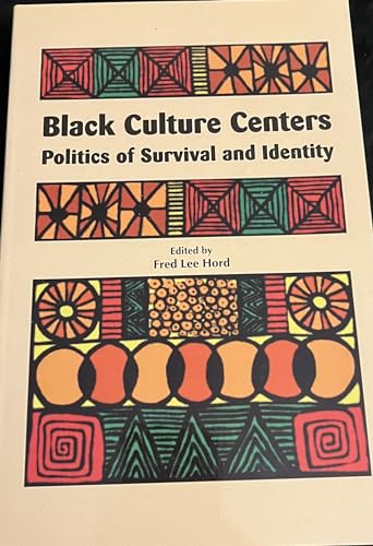 9780883782538: Black Culture Centers: Politics of Survival and Identity