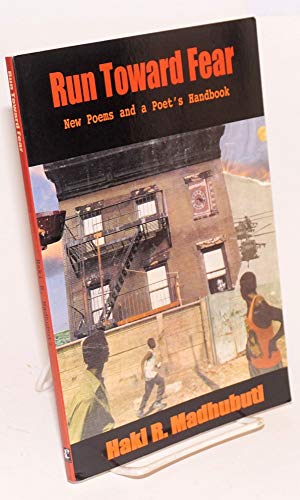Beispielbild fr Run Toward Fear : New Poems and a Poet's Handbook zum Verkauf von Better World Books