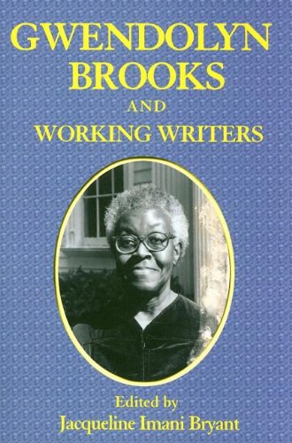 Imagen de archivo de Gwendolyn Brooks and Working Writers a la venta por TextbookRush