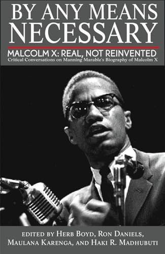 Stock image for By Any Means Necessary Malcolm X: Real, Not Reinvented for sale by Front Cover Books