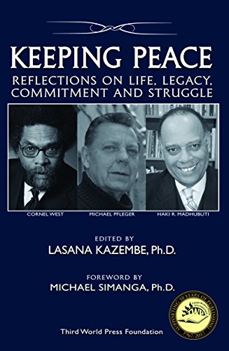 Imagen de archivo de Keeping Peace: Reflections on Life, Legacy, Commitment and Struggle a la venta por Lakeside Books