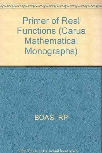 A Primer of Real Functions