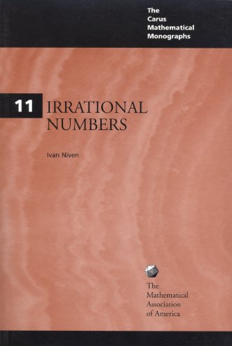 9780883850381: Irrational Numbers Paperback (Carus Mathematical Monographs, Series Number 11)