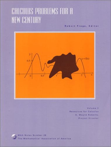 Beispielbild fr Calculus Problems for a New Century: Resources for Calculus Collection : A Project of the Associated Colleges of the Midwest and the Great Lakes Col (M A A NOTES) zum Verkauf von SecondSale