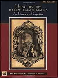 Beispielbild fr Using History to Teach Mathematics : An International Perspective zum Verkauf von Better World Books