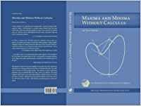 Imagen de archivo de Maxima and Minima Without Calculus a la venta por Better World Books