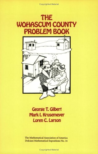 Beispielbild fr Wohascum County Problem Book (Dolciani Mathematical Expositions) zum Verkauf von Front Cover Books