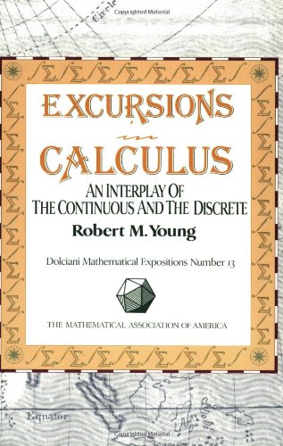 Stock image for Excursions in Calculus: An Interplay of the Continuous and the Discrete (Dolciani Mathematical Expos for sale by Save With Sam