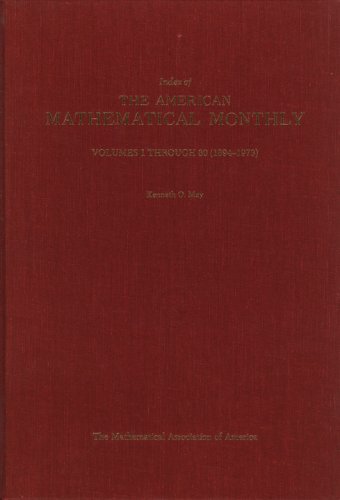 Index of the American Mathematical Monthly, Vols 1-80 (1894-1973) (v. 1-80)