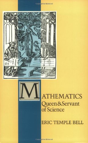 Beispielbild fr Mathematics: Queen and Servant of Science (Spectrum) zum Verkauf von BooksRun