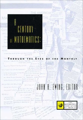 Beispielbild fr A Century of Mathematics: Through the Eyes of the Monthly (Spectrum) zum Verkauf von Books From California