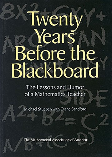 Stock image for Twenty Years Before the Blackboard for sale by ThriftBooks-Atlanta