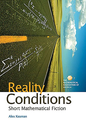 Imagen de archivo de Reality Conditions: Short Mathematical Fiction a la venta por ThriftBooks-Atlanta