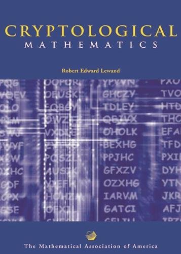 9780883857199: Cryptological Mathematics Paperback (Mathematical Association of America Textbooks)