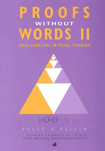 9780883857212: Proofs without Words II (Classroom Resource Materials)