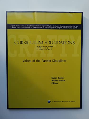 Stock image for The Curriculum Foundations Project: Voices of the Partner Disciplines for sale by Decluttr