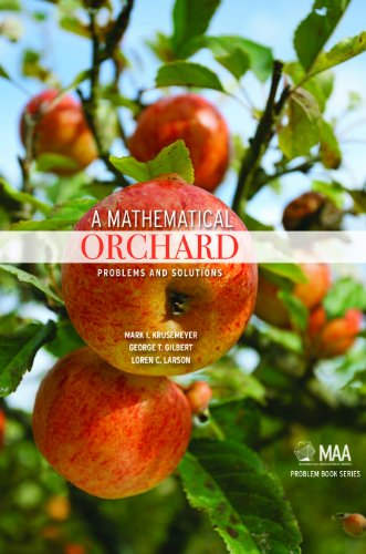 Stock image for A Mathematical Orchard: Problems and Solutions for sale by Revaluation Books