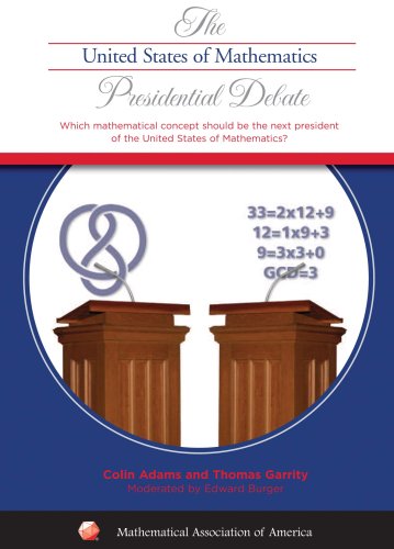 Imagen de archivo de The United States of Mathematics Presidential Debate a la venta por Majestic Books