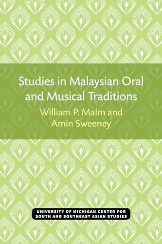 Beispielbild fr Studies in Malaysian Oral and Musical Traditions (Michigan Papers On South And Southeast Asia) zum Verkauf von Book Deals