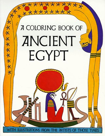 9780883880050: A Coloring Book of Ancient Egypt: With Illustrations from the Artists of Those Times