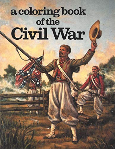 Imagen de archivo de Coloring Book of the Civil War a la venta por Books of the Smoky Mountains