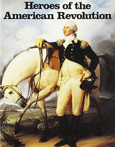 Beispielbild fr Heroes of the American Revolution zum Verkauf von Wonder Book