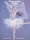 9780883880524: The Nutcracker Ballet (A Bellerophon coloring book)