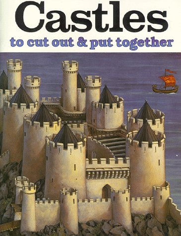 Beispielbild fr Castles to Cut Out and Put Together zum Verkauf von Wonder Book