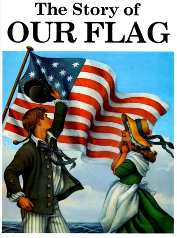 Stock image for The Story of Our Flags/Coloring Book for sale by Wonder Book