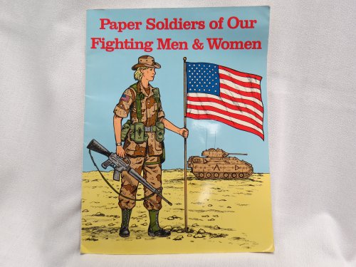 Our Fighting Men and Women Paper Soldiers (9780883881729) by Bellerophon Books; Harry Knill
