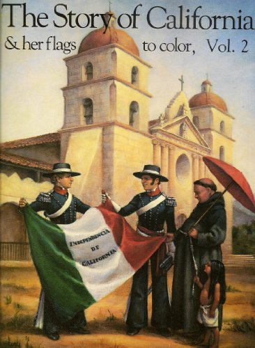 Imagen de archivo de Early California & Her Flags (Story of California) a la venta por Wonder Book