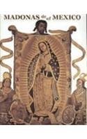 Imagen de archivo de Madonnas of Mexico a la venta por HPB-Ruby