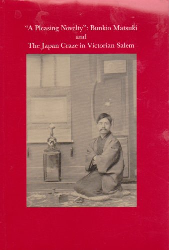 Pleasing Novelty (9780883890981) by Matsuki, Bunkio; Sharf, Frederic A., Et Al. (Texts By)