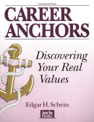 Stock image for Career Anchors : Discovering Your Real Values for sale by Better World Books: West